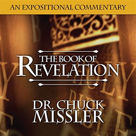 books by chuck missler|chuck missler predestination.